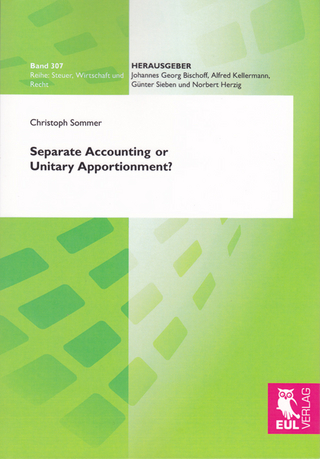 Separate Accounting or Unitary Apportionment? - Christoph Sommer