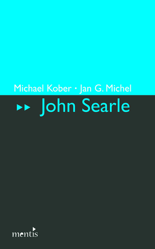 John Searle - Michael Kober; Jan G. Michel