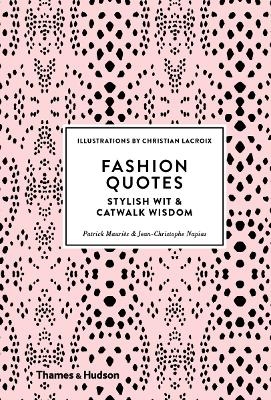 Fashion Quotes - Patrick Mauriès, Jean-Christophe Napias