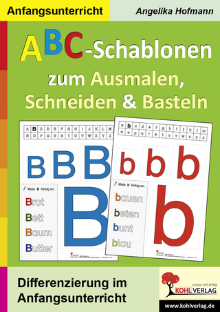 ABC-Schablonen zum Ausmalen, Schneiden und Basteln - Angelika Hofmann