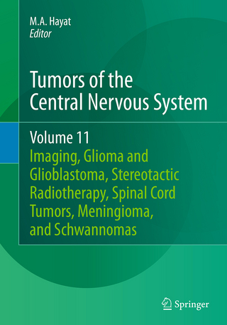 Tumors of the Central Nervous System, Volume 11 - M.A. Hayat