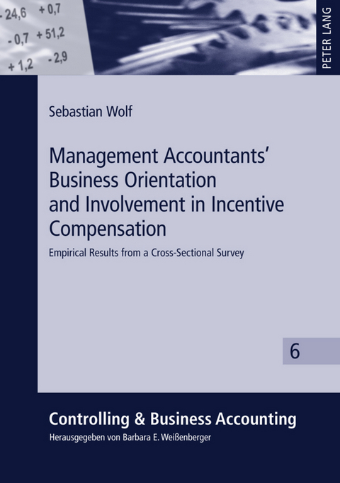 Management Accountants’ Business Orientation and Involvement in Incentive Compensation - Sebastian Wolf