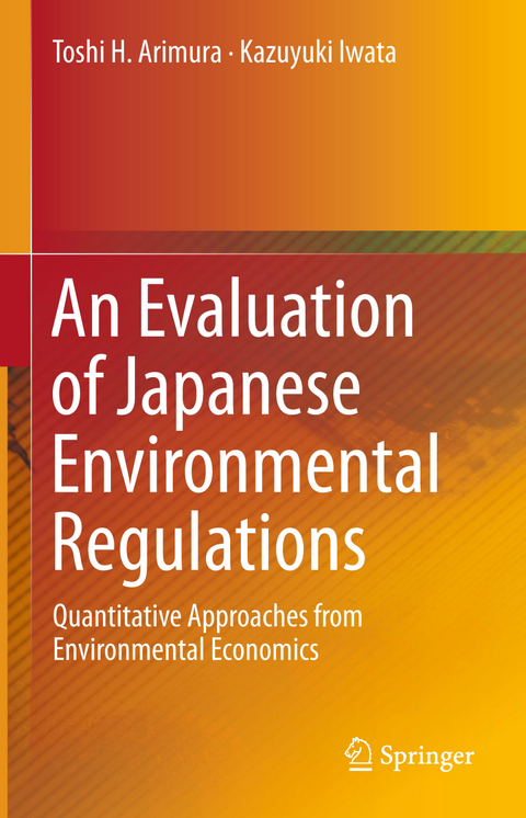 An Evaluation of Japanese Environmental Regulations - Toshi H. Arimura, Kazuyuki Iwata