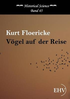 Vögel auf der Reise - Kurt Floericke