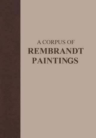 A Corpus of Rembrandt Paintings - J. Bruyn; J. Haak; S.H. Levie; P.J.J. van Thiel; Ernst van de Wetering