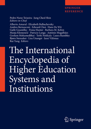 The International Encyclopedia of Higher Education Systems and Institutions - Alberto Amaral; Andres Bernasconi; António Magalhaes