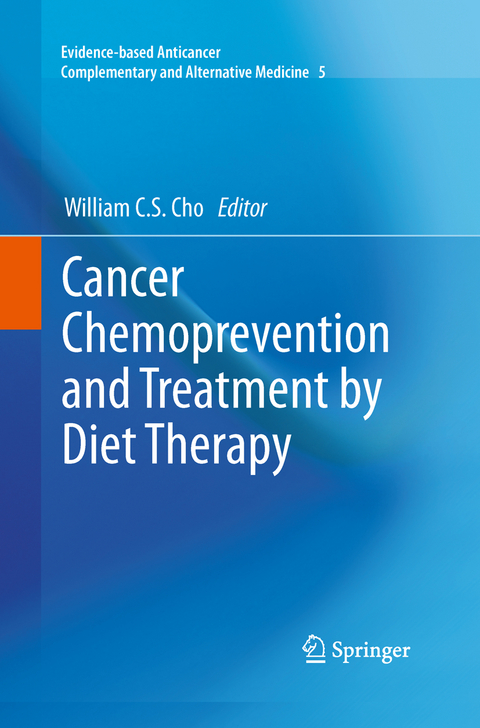 Cancer Chemoprevention and Treatment by Diet Therapy - 