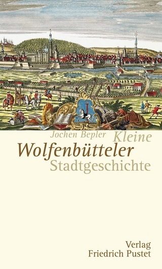 Kleine Wolfenbütteler Stadtgeschichte - Jochen Bepler