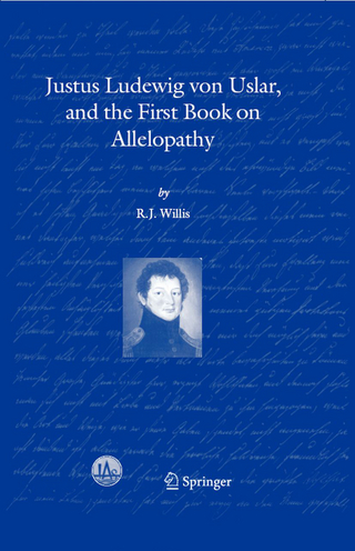 Justus Ludewig von Uslar, and the First Book on Allelopathy - R.J. Willis