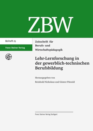 Lehr-Lernforschung in der gewerblich-technischen Berufsbildung - Reinhold Nickolaus; Günter Pätzold