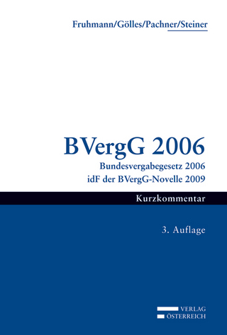 BVergG 2006 - Michael Fruhmann; Hans Gölles; Franz Pachner; Doris Steiner