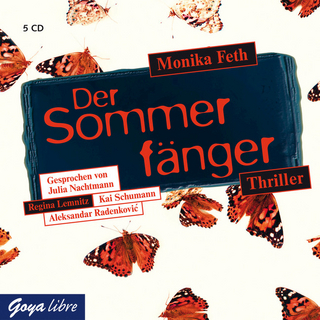 Der Sommerfänger - Monika Feth; Barbara Nüsse; Julia Nachtmann