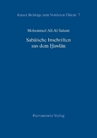 Sabäische Inschriften aus dem Hawlan - Mohammed Ali Al- Salami