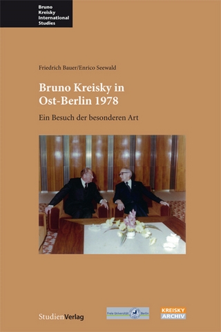 Bruno Kreisky in Ost-Berlin 1978 - Friedrich Bauer; Enrico Seewald