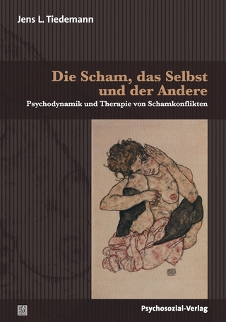 Die Scham, das Selbst und der Andere - Jens L. Tiedemann