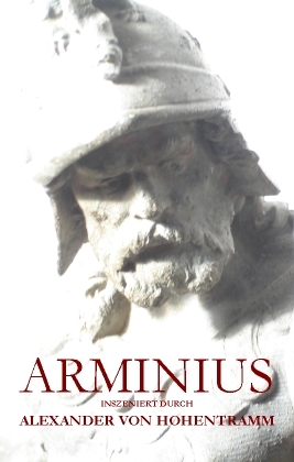 Arminius - Alexander von Hohentramm