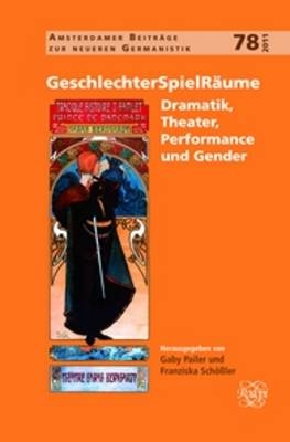 GeschlechterSpielRaume - Gaby Pailer; Franziska Schoessler