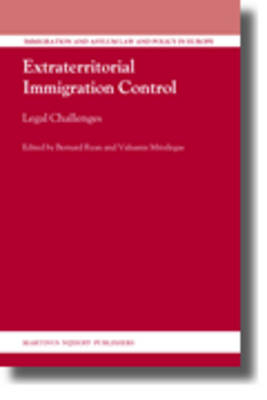 Extraterritorial Immigration Control - Bernard Ryan; Valsamis Mitsilegas