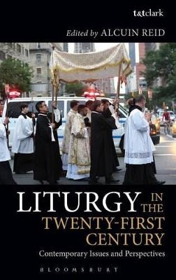 Liturgy in the Twenty-First Century - Revd Dr Alcuin Reid