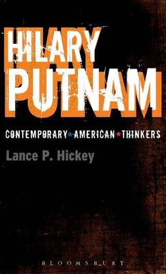 Hilary Putnam - Lance P. Hickey