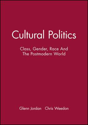 Cultural Politics - Glenn Jordan; Chris Weedon