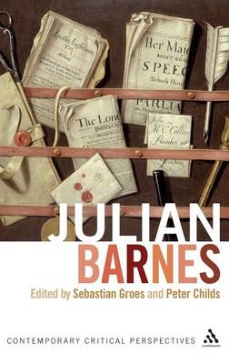 Julian Barnes - Dr Sebastian Groes; Peter Childs
