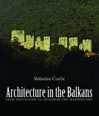 Architecture in the Balkans - Slobodan Curcic