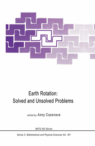 Earth Rotation: Solved and Unsolved Problems - Anny Cazenave