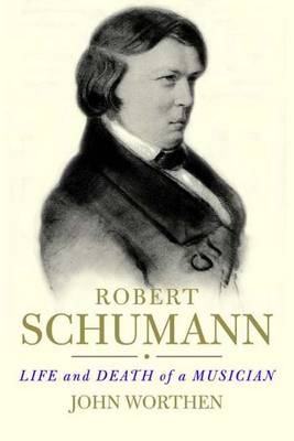 Robert Schumann - John Worthen
