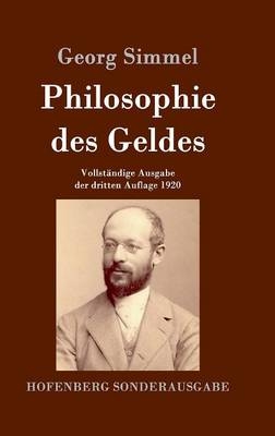 Philosophie des Geldes - Georg Simmel
