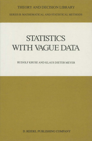 Statistics with Vague Data - Rudolf Kruse; Klaus Dieter Meyer