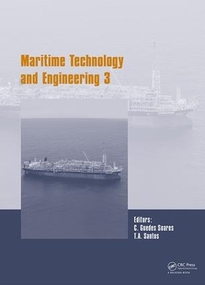 Maritime Technology and Engineering III - Carlos Guedes Soares; T.A. Santos