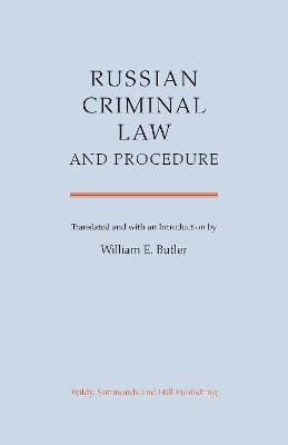 Russian Criminal Law and Procedure