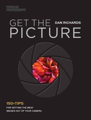 Get the Picture -  Editors of Popular Photography