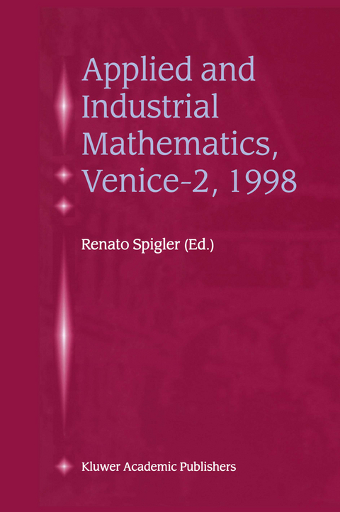 Applied and Industrial Mathematics, Venice—2, 1998 - 