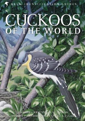 Cuckoos of the World - Johannes Erritzøe, Clive F. Mann, Frederik Brammer, Richard A. Fuller