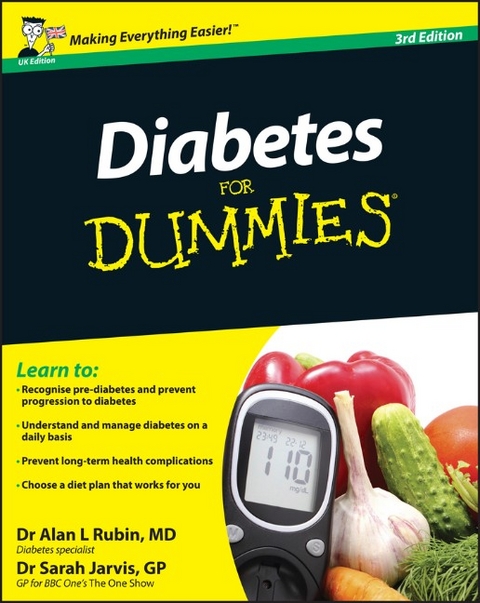 Diabetes For Dummies, UK Edition - Alan L. Rubin, Sarah Jarvis