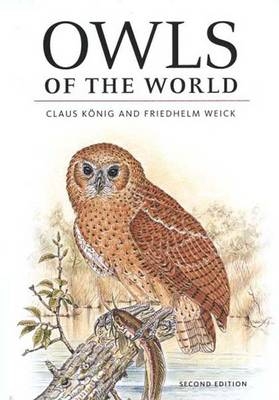 Owls of the World - Claus König, Friedhelm Weick, Jan-Hendrik Becking