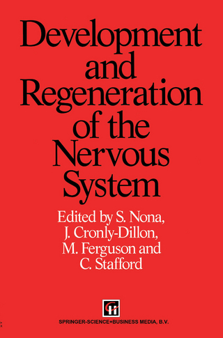 Development and Regeneration of the Nervous System - S. Nona; J.R. Cronly-Dillon; M.J.W. Ferguson; C. Stafford