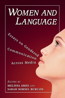 Women and Language - Melissa Ames; Sarah Himsel Burcon