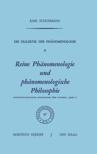 Die Dialektik der Phänomenologie II - Karl Schuhmann