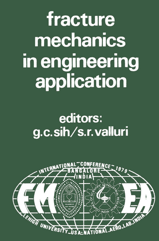 Proceedings of an international conference on Fracture Mechanics in Engineering Application - George C. Sih; S.R. Valluri