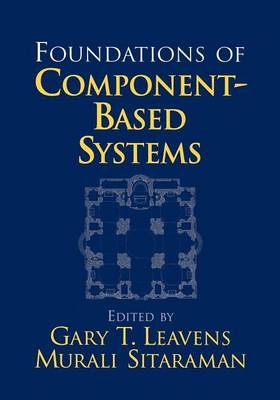 Foundations of Component-Based Systems - Gary T. Leavens; Murali Sitaraman