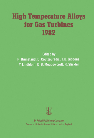 High Temperature Alloys for Gas Turbines 1982 - R. Brunetaud; D. Coutsouradis; T.B. Gibbons; Y. Lindblom; D.B. Meadowcroft