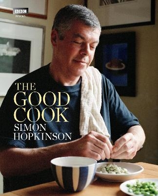 The Good Cook - Simon Hopkinson