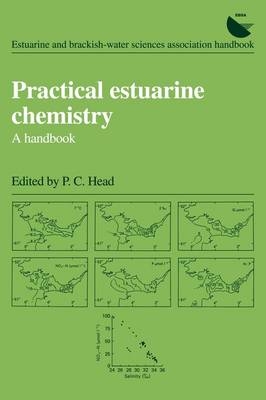 Practical Estuarine Chemistry - P. C. Head