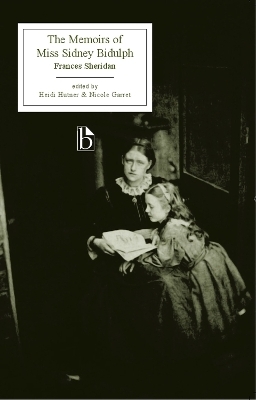 The Memoirs of Miss Sidney Bidulph - Frances Sheridan; Heidi Hutner; Nicole Garret