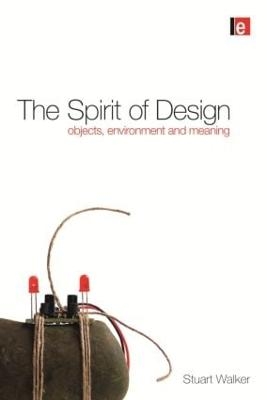 The Spirit of Design - Stuart Walker