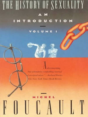 The History of Sexuality, Vol. 1 - Michel Foucault