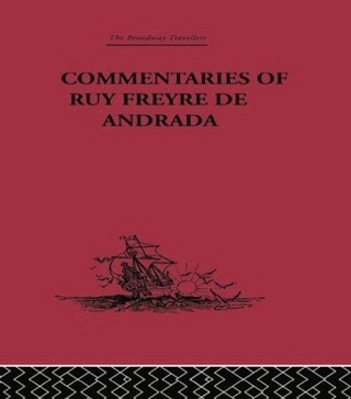 Commentaries of Ruy Freyre de Andrada - C. R. Boxer